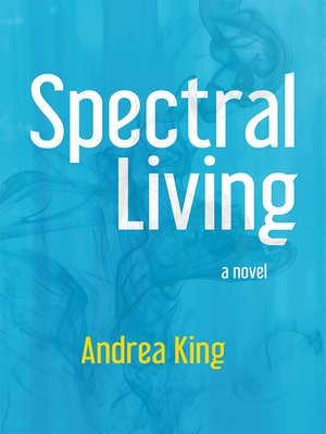 cover image of Spectral Living